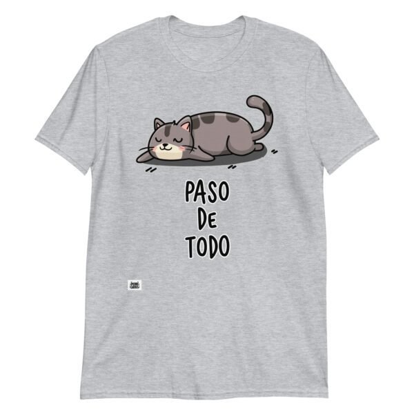 Camiseta PASO DE TODO gato tranquilo