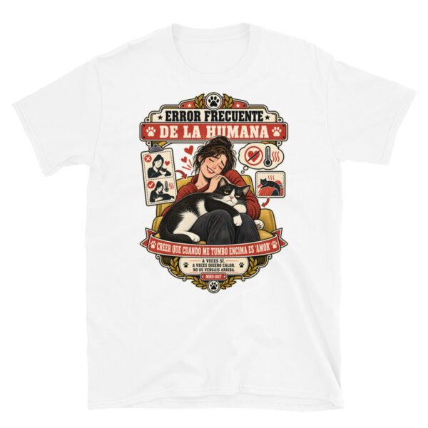 Camiseta de gatos «Calor no es amor» — diseño MHD-007 de la serie Manual del Humano Doméstico en color Blanco