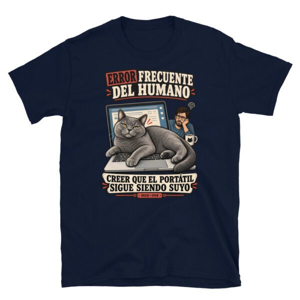Camiseta de gatos «El portátil ya no es tuyo» — diseño MHD-008 de la serie Manual del Humano Doméstico en color Marino