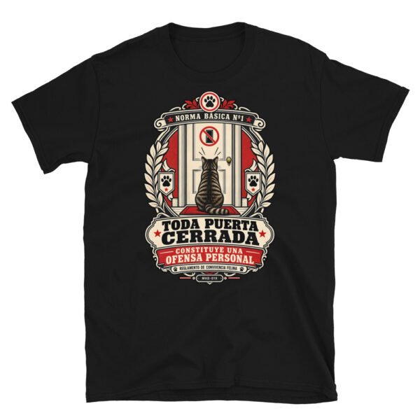 Camiseta de gatos «Toda puerta cerrada es una ofensa» — diseño MHD-019 de la serie Manual del Humano Doméstico en color Negro