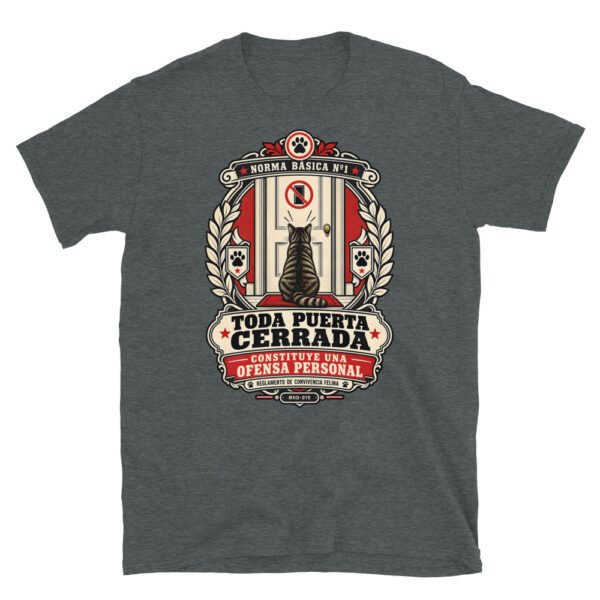 Camiseta de gatos «Toda puerta cerrada es una ofensa» — diseño MHD-019 de la serie Manual del Humano Doméstico en color Oscuro jaspeado