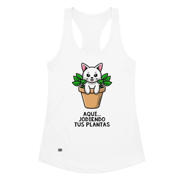Camiseta de gatos para mujer AQUÍ JODIENDO TUS PLANTAS en color blanco, vista plana