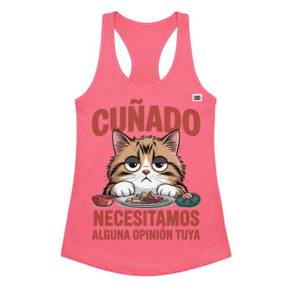 Camiseta de gatos para mujer CUÑADO, NECESITAMOS ALGUNA OPINIÓN TUYA en color rosa eléctrico, vista plana