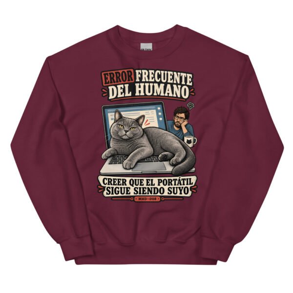 Sudadera de gatos «El portátil ya no es tuyo» — diseño MHD-008 de la serie Manual del Humano Doméstico en color Granate