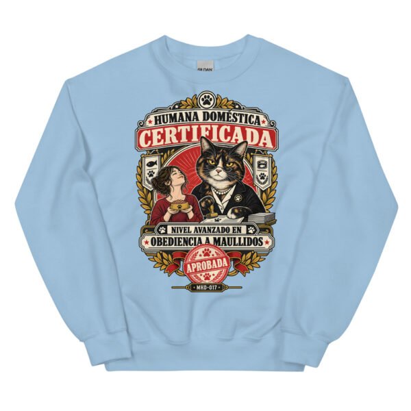 Sudadera de gatos «Humana doméstica certificada» — diseño MHD-017 de la serie Manual del Humano Doméstico en color Azul claro