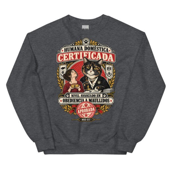 Sudadera de gatos «Humana doméstica certificada» — diseño MHD-017 de la serie Manual del Humano Doméstico en color Oscuro jaspeado