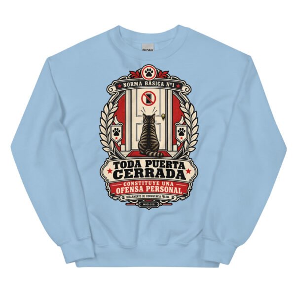 Sudadera de gatos «Toda puerta cerrada es una ofensa» — diseño MHD-019 de la serie Manual del Humano Doméstico en color Azul claro